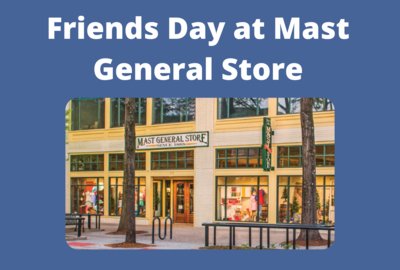 Mast General Store: Friends Day