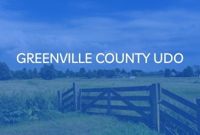 Greenville County Unified Development Ordinance Second Reading & Public Hearing - Nov. 5